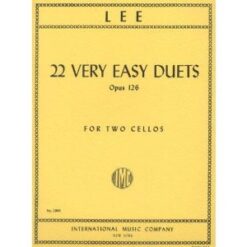 Lee, Sebastian - 22 Very Easy Duets, Op 126 - Two Cellos - International Music Co